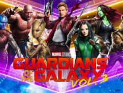 Ketahui Ini Sebelum Nonton Guardians of the Galaxy Vol. 3 !