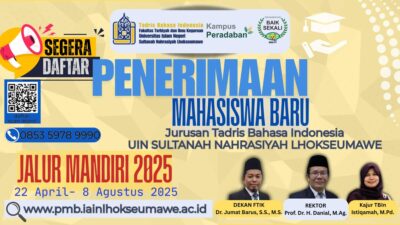 Jalur Mandiri Dibuka, TBIn UIN Sultanah Nahrasiyah Ajak Calon Mahasiswa Jadi Pengajar Profesional
