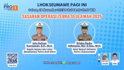 Polres Lhokseumawe Sosialisasikan Operasi Zebra Seulawah 2025 Lewat RRI, Tekankan Pentingnya Disiplin dan Keselamatan Berlalu Lintas