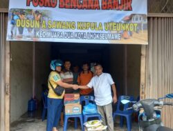 Bantu Warga, Dusun A Sawang Kupula Dirikan Posko dan Dapur Umum untuk Korban Banjir