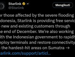 Starlink Gratiskan Layanan Internet untuk Wilayah Indonesia Terdampak Banjir Termasuk Aceh